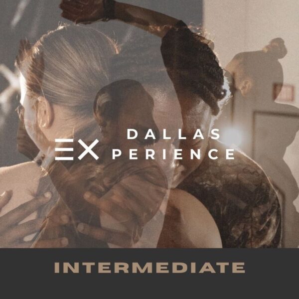 THE DALLAS EXPERIENCE - INTERMEDIATE