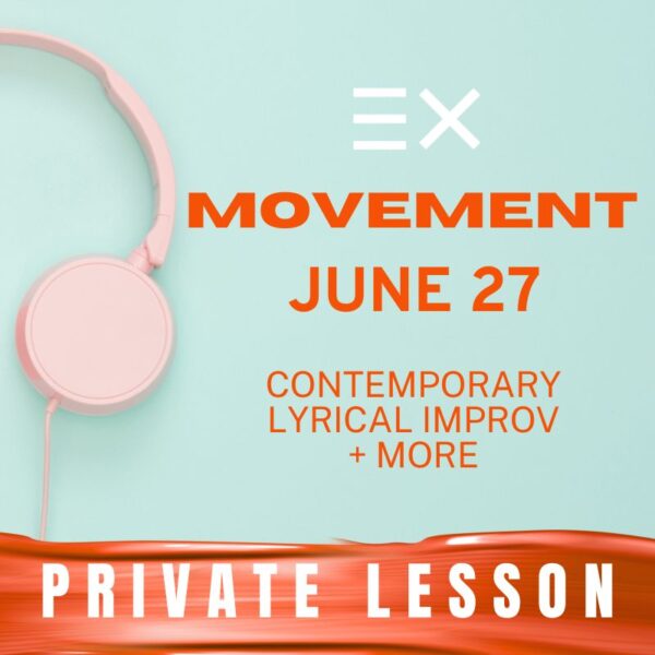 MOVEMENT EXPERIENCE - Private Lesson