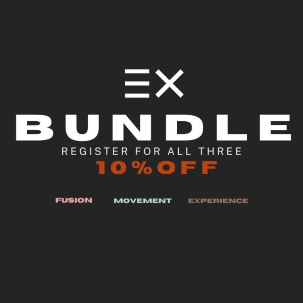 THE EXPERIENCE BUNDLE (FUSION + MOVEMENT + EXPERIENCE)